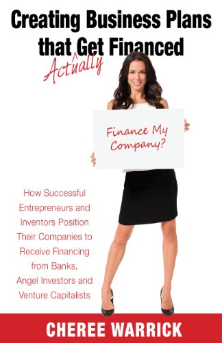 Creating Business Plans that Actually Get Financed