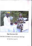 Betrothal--Edo Native Law and Custom Marriage
