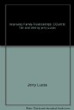 Improving Family Relationships: COunt to Ten and Win by jerry Lucas