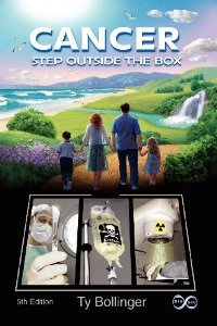 Cancer: Step Outside the Box [Paperback] [2006] Ty M. Bollinger