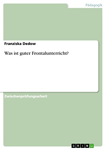 Was ist guter Frontalunterricht? (German Edition)