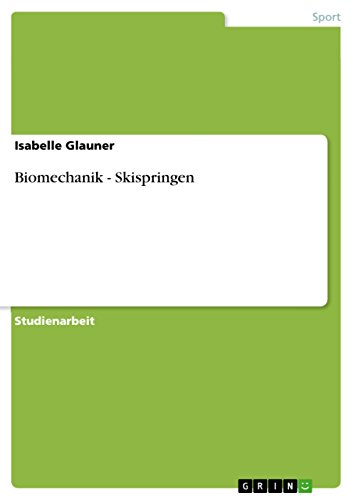 Biomechanik - Skispringen (German Edition)