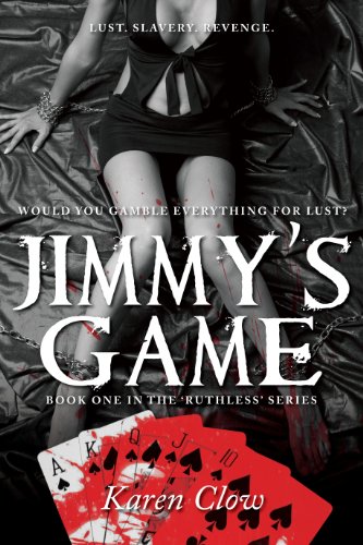 Jimmy's Game (Ruthless Series Book 1)