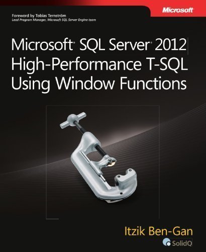 MicrosoftÂ® SQL ServerÂ® 2012 High-Performance T-SQL Using Window Functions by Ben-Gan, Itzik [Paperback(2012/5/1)]