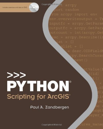 Python Scripting for ArcGIS by Zandbergen, Paul A. Pap/DVD Edition (1/9/2013)