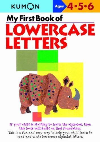 My First Book of Lowercase Letters by Kumon (1/26/2004)