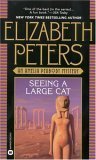 Seeing a Large Cat (Amelia Peabody, Book 9 ) by Peters, Elizabeth [MassMarket(1998/7/1)]