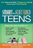 Smart but Scattered Teens: The "Executive Skills" Program for Helping Teens Reach Their Potential by Guare Phd, Richard, Dawson EdD, Peg, Guare, Colin 1st (first) Edition (12/17/2012)