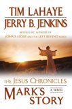 Mark's Story: The Gospel According to Peter (The Jesus Chronicles) by LaHaye, Tim, Jenkins, Jerry B. Reprint Edition [Paperback(2009/2/3)]