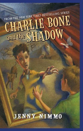 Children of the Red King #7: Charlie Bone and the Shadow by Nimmo, Jenny 1st (first) Edition [Hardcover(2008/9/1)]