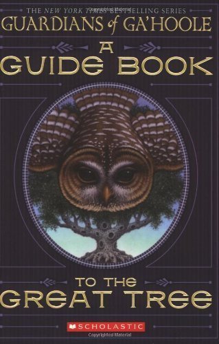 A Guide Book to the Great Tree (Guardians of Ga'hoole) by Kathryn Huang [Paperback(2007/10/1)]