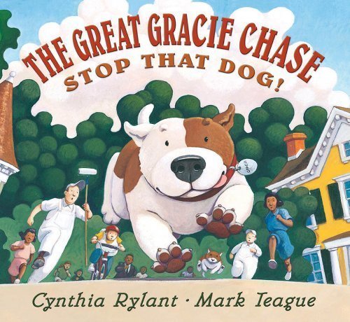 The Great Gracie Chase: Stop that Dog! by Rylant, Cynthia [Hardcover(2001/4/1)]