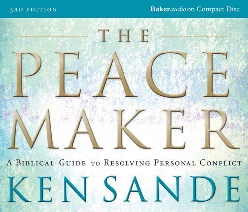 Peacemaker, The: A Biblical Guide to Resolving Personal Conflict by Sande, Ken 3rd (third) Edition [AudioCD(2005/9/1)]