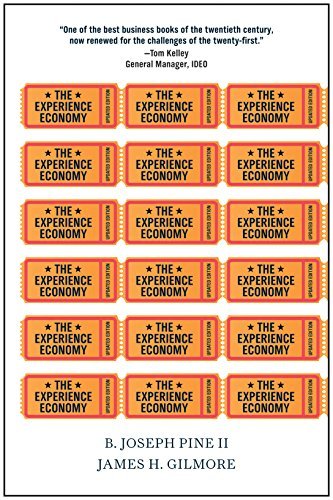 The Experience Economy, Updated Edition by B. Joseph Pine II (1-Jul-2011) Paperback