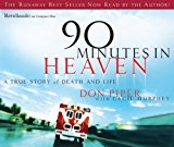 90 Minutes in Heaven: A True Story of Life and Death by Piper, Don, Murphey, Cecil Unabridged Edition [AudioCD(2006/5/1)]