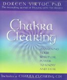 Chakra Clearing (Book & CD) by Virtue, Doreen (1/1/2004)