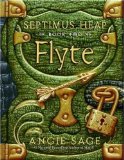 Flyte (Septimus Heap, Book 2) by Sage, Angie 1st (first) Edition [Hardcover(2006/3/14)]