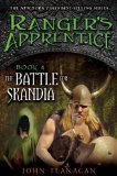 The Battle for Skandia (Ranger's Apprentice, Book 4) by Flanagan, John 1st (first) Edition [Hardcover(2008/3/18)]
