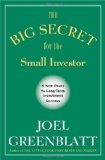 The Big Secret for the Small Investor: A New Route to Long-Term Investment Success by Greenblatt, Joel [Hardcover(2011/4/12)]