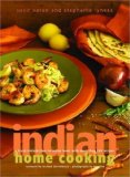 Indian Home Cooking: A Fresh Introduction to Indian Food, with More Than 150 Recipes by Saran, Suvir, Lyness, Stephanie [Hardcover(2004/8/31)]