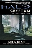 Halo: Cryptum: Book One of the Forerunner Saga (Halo: the Forerunner Saga) by Bear, Greg Reprint Edition [Paperback(2011/9/13)]