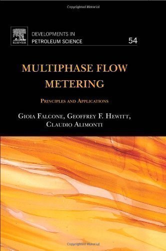 Multiphase Flow Metering: Principles and Applications: 54 (Developments in Petroleum Science) by Falcone [01 April 2009]