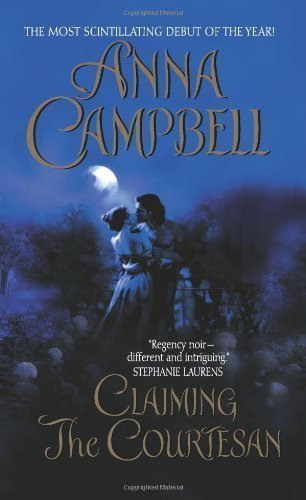 Claiming the Courtesan (Avon Romantic Treasures) by Campbell, Anna [01 April 2007]