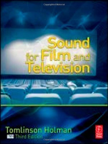 Sound for Film and Television by Holman, Tomlinson [04 June 2010]