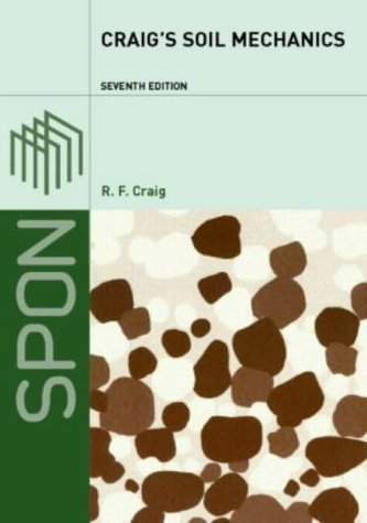 Craig's Soil Mechanics, Seventh Edition by Craig, R.F. [19 February 2004]