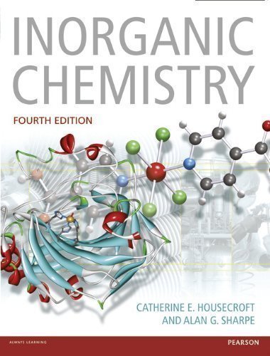 Inorganic Chemistry by Housecroft, Prof Catherine, Sharpe, Alan G. [31 May 2012]