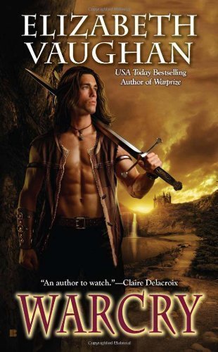 Warcry (Chronicles of the Warlands) by Vaughan, Elizabeth [03 May 2011]