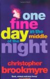 One Fine Day In The Middle Of The Night by Brookmyre, Christopher [03 August 2000]