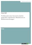 Problematik eines Generalverdachts gegenüber männlichen Mitarbeitern in Kindereinrichtungen (German Edition)