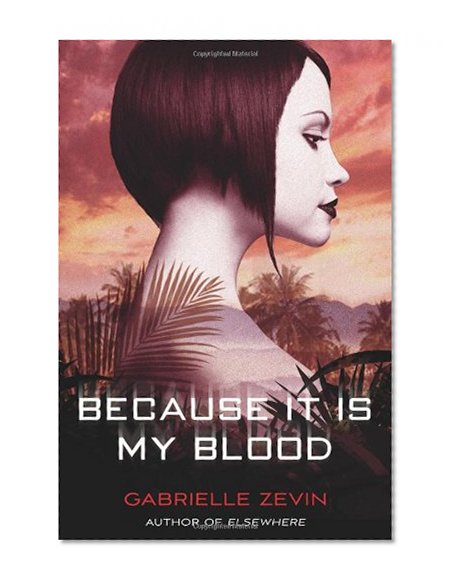 Because It Is My Blood (Birthright)