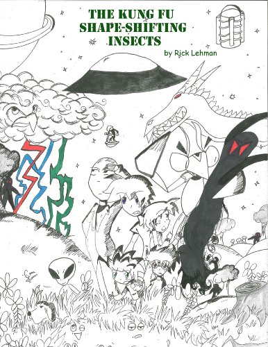The Kung Fu Shape-Shifting Insects Book One: Escape