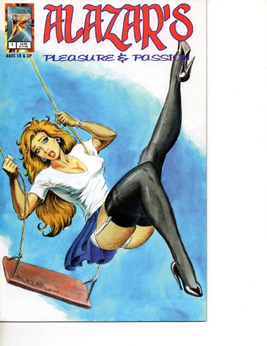 Alazar's Pleasures & Passion #1 (Adults Only)