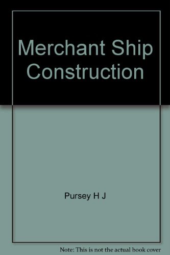MERCHANT SHIP CONSTRUCTION.