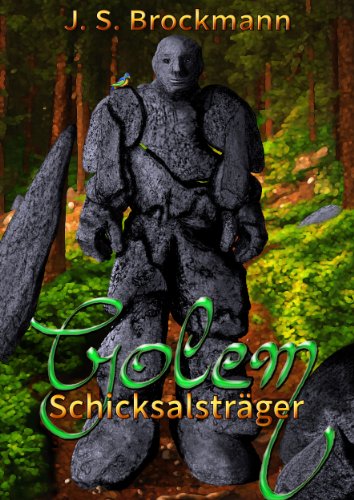 Golem - SchicksalstrÃ¤ger (German Edition)