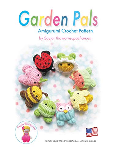 Garden Pals Amigurumi Crochet Pattern (Easy Crochet Doll Patterns Book 10)