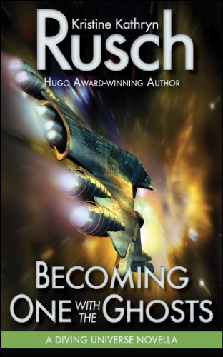 Becoming One with the Ghosts: A Diving Universe Novella