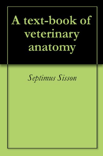 A text-book of veterinary anatomy