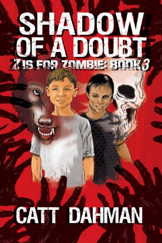 Shadow Of Doubt: Z Is For Zombie Book 3