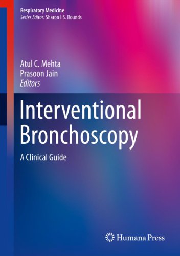 Interventional Bronchoscopy: A Clinical Guide: 10 (Respiratory Medicine)
