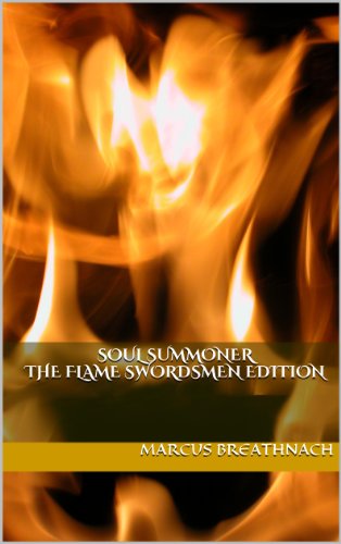 Soul Summoner The Flame Swordsmen Edition