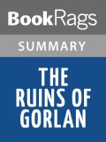 The Ruins of Gorlan by John Flanagan l Summary & Study Guide
