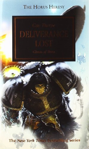 Deliverance Lost (The Horus Heresy) by Thorpe, Gav Original Edition (12/27/2011)