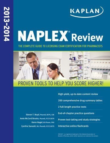 NAPLEX Review 2013-2014 (Kaplan Medical Naplex) by Brooks, Amie, Boyd, Steven T., Sanoski, Cynthia, Nagel, Kare 1st (first) Edition (11/20/2012)
