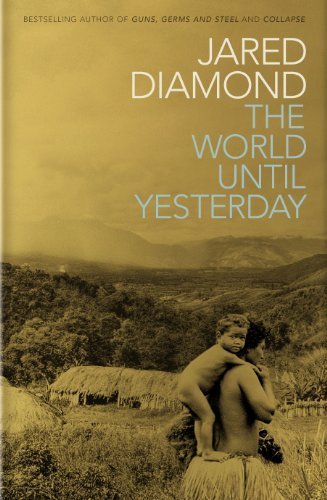 The World Until Yesterday by Jared Diamond (1/1/2012)