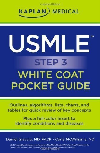 USMLE Step 3 White Coat Pocket Guide (Kaplan Medical USMLE) by Giaccio, Daniel J., McWilliams, Carla Original Edition (3/30/2010)