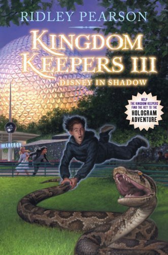 Kingdom Keepers III: Disney in Shadow by Ridley Pearson 1st (first) Edition (4/6/2010)